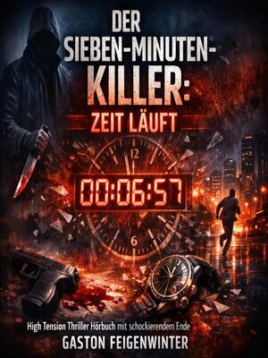 cover image of Der Sieben-Minuten-Killer